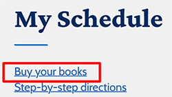 The blue Buy your books link is under the My Schedule heading