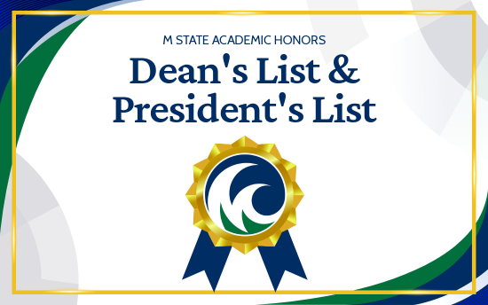 Decorative graphic for M State Academic Honors, Dean's List and President's List