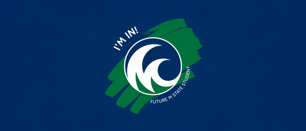 I'm in! Future M State Student